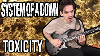 System Of A Down  Toxicity  GUITAR COVER 2020  Screen Tabs [upl. by Lumbard]