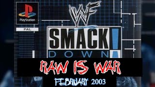 One Last Stop Before WrestleMania  Raw is War February 2003  WWF SmackDown PS1 Season Mode [upl. by Melvyn]