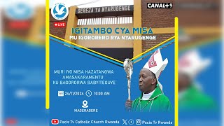 IGITAMBO CYA MISA NO GUTANGA ISAKRAMENTU RYUGUKOMEZWA MU IGORORERO RYA NYARUGENGE KU WA 24112024 [upl. by Dnomyad315]