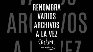 CAMBIAR EL NOMBRE A MUCHOS ARCHIVOS A LA VEZ [upl. by Brie]