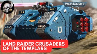 40K Lore Land Raider Crusaders of the Black Templars [upl. by Nosilla]