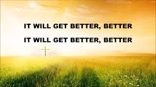 Better by Hezekiah Walker Instrumental w Lyrics 1 [upl. by Harolda]