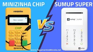 MINIZINHA CHIP x SUMUP SUPER  COMPARE Taxas Preços Bandeiras PagamentosMóveis [upl. by Miguela]