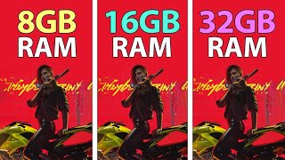 Cyberpunk 2077 Patch 20  8GB RAM vs 16GB RAM vs 32GB RAM [upl. by Devaj201]