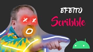 Como fazer efeito Scribble pelo celular Android com o app Scribbl sem Marca da Água [upl. by Ecile]