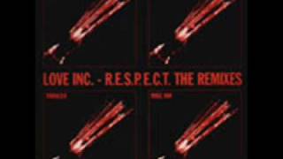 Love Inc  RESPECT Mike Ink Remix Force Inc Music Works 1997 [upl. by Medina]