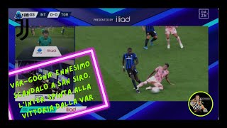 VARGOGNA ENNESIMO SCANDALO A SAN SIRO LINTER SPINTA ALLA VITTORIA DALLA VAR [upl. by Couture]