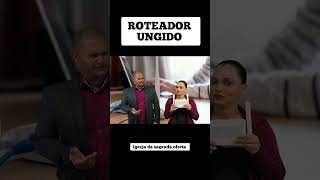 Roteador ungido [upl. by Leibrag]