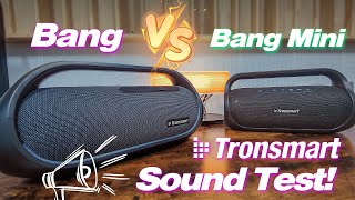 Tronsmart Bang Mini VS Bang Audio Test [upl. by Ahsenauq62]