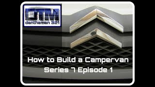 How to Build a Campervan Citroen Relay LWB Extra high top Series 7 Episode 1 [upl. by Mahseh]