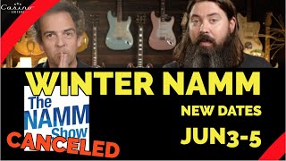 Winter NAMM 2022 Canceled  New Dates Announced [upl. by Bronez805]