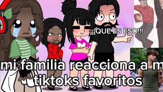 mi familia reacciona a mis tiktoks favoritos [upl. by Nathaniel]