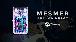 Keeley Electronics  Mesmer Astral Delay  Tech Demo [upl. by Mercado]