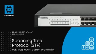 Spanning Tree Protocol STP yoki boglovchi daraxt protokoli [upl. by Eerual636]