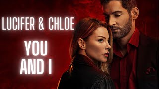 Lucifer and Chloe  You and I [upl. by Michaele]