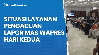 Situasi Layanan Pengaduan Lapor Mas Wapres Hari kedua [upl. by Kera]