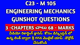 C23M105 ENGINEERING MECHANICS  GUNSHOT QUESTIONS  TO PASS AND SCORE 68 MARKS [upl. by Htebirol736]