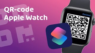 QR code op Apple Watch weergeven [upl. by Vincentia739]