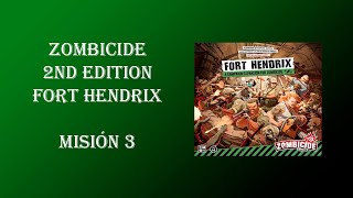 Zombicide 2nd Edition  Fort Hendrix Misión 3 [upl. by Livvi]