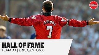 The Cult of Eric Cantona  Team 33s Football Hall of Fame [upl. by Esinyt862]