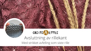 Rillekant – med avfelling som siste rille [upl. by Kinemod]