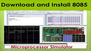 Download and Install 8085 Microprocessor Simulator  Explained Step By Step [upl. by Onitnas]