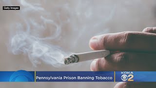 Pennsylvania Prisons To Ban Tobacco [upl. by Nnylylloh]