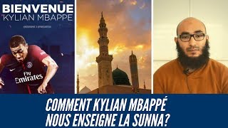 Comment Kylian Mbappé nous enseigne la sounna du prophète saw [upl. by Newob]