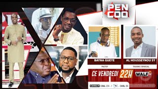 Direct PENCOO De Ce Vendredi 13 Décembre 2024 Invités Bayna Gueye et Al Housseynou Sy sur WalfNet [upl. by Solange]