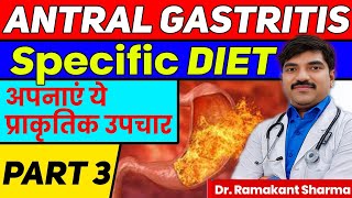 Antral Gastritis Diet amp Treatment  diet chart for antral gastritisdrramakantsharma7 [upl. by Lavicrep501]