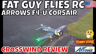 ARROWS F4U CORSAIR CROSSWIND REVIEW by FGFRC aviation rcplane rc [upl. by Ilehs]