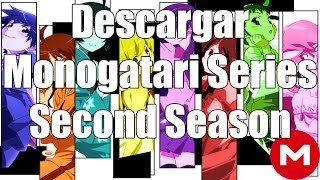 Descarga Monogatari Series Second Season HD720p Sin Censura SubEspañol MEGA [upl. by Lilli]