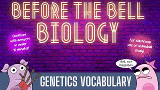 Genetics Vocabulary Before the Bell Biology [upl. by Fairlie]