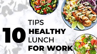 10 Healthy Lunch Ideas For Work [upl. by Tinya]