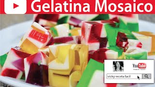 GELATINA DE MOSAICO  Vicky Receta Fácil [upl. by Guildroy510]