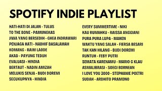 SPOTIFY INDIE PLAYLIST [upl. by Figone]