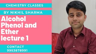 Alcohol Phenol and Ether Lecture 1 by Nikhil Sharma [upl. by Sarnoff]