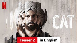 CAT Season 1 Teaser 2  Trailer in English  Netflix [upl. by Lantz]