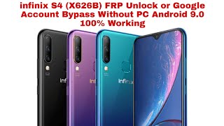 Remove infinix S4 X626 Frp Bypass Without PC Android 9 100 Working [upl. by Navnod]