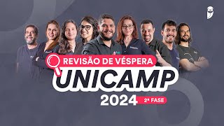 Revisão de Véspera UNICAMP 2024  2ª Fase [upl. by Alyekahs]