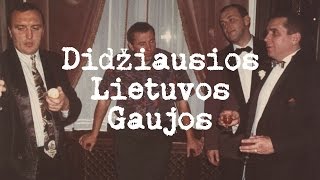 Didžiausios Lietuvos Gaujos [upl. by Akkinahs715]