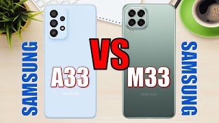 Samsung Galaxy A33 5G vs Samsung Galaxy M33 ✅ [upl. by Hyacinthia]