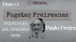 La Pedagogía del Oprimido Revolución [upl. by Riccio]