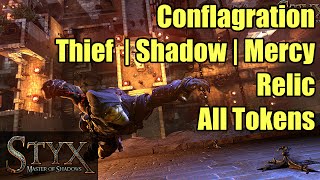 Styx  Conflagration 14 40 Tokens  Relic  Thief Shadow Mercy  All Ledgers [upl. by Noivaz]