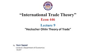 Heckscher Ohlin Theory of trade Part 1 [upl. by Lieno]