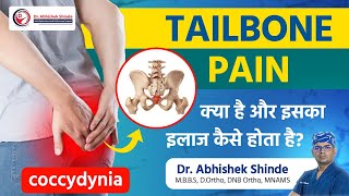 Tailbone Pain Explained Causes Prevention amp Treatment Options By Dr Abhishek Shinde [upl. by Bonis]