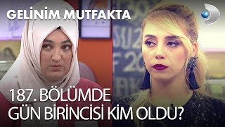 Gelinim Mutfakta 187 Bölümde gün birincisi kim oldu 4 Aralık Salı [upl. by Lillie]