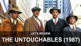 Lets Review The Untouchables 1987 [upl. by Noraf]