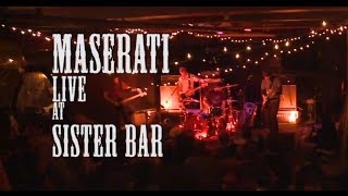 Maserati Live at Sister Bar  ABQNM [upl. by Eicart]