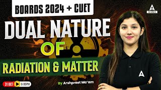 Dual Nature Of Radiation and Matter  Class 12 Physics for Boards 2024  Physics Kaur Mam  Part 1 [upl. by Nies671]